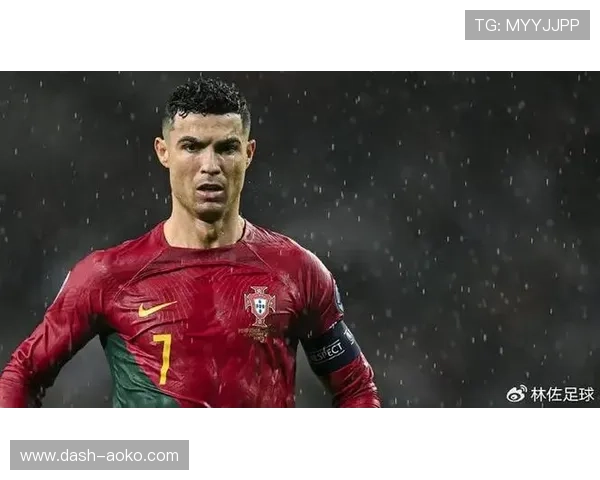 C罗领衔足球巅峰对决展现绝佳技术与领导力的精彩瞬间